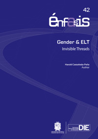 Gender & ELT. Invisible Threads - Harold Castañeda Peña - ebook
