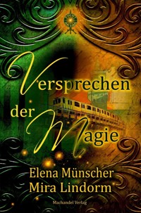Versprechen der Magie - Elena Münscher - ebook