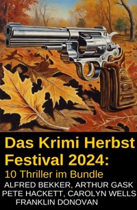 Das Krimi Herbst Festival 2024: 10 Thriller im Bundle - Alfred Bekker - ebook