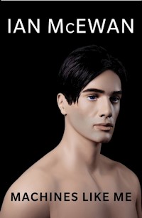Machines Like Me - Ian McEwan - książka