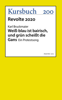 Weiß-blau ist bairisch und grün scheißt die Gans - Karl Bruckmaier - ebook