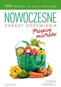 Nowoczesne zasady odżywiania Przepisy mistrzów - Campbell Leanne - książka
