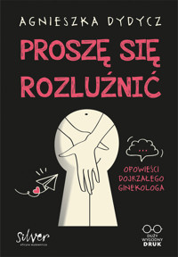 Proszę się rozluźnić - Agnieszka Dydycz - książka