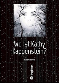 Wo ist Kathy Kappenstein? - Karin Fruth - ebook