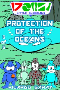 Protection of the oceans - Ricardo Garay - ebook