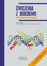 Ćwiczenia z biochemii dla studentów Wydziału Lekarskiego - zbiorowa praca - książka