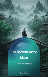 The Doctrine of the Mean - Confucius - ebook