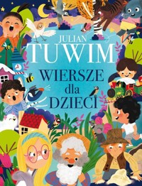 Julian Tuwim. Wiersze dla dzieci - Julian Tuwim - książka