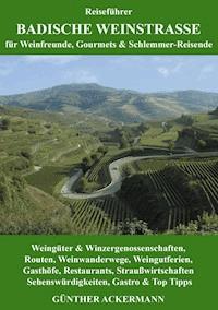 Badische Weinstraße - Günther Ackermann - ebook