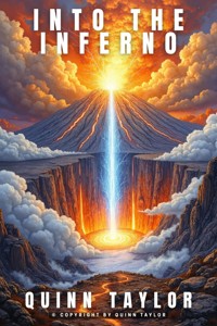 Into the Inferno - Quinn Taylor - ebook