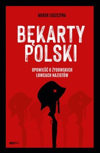 Bękarty Polski - Marek Łuszczyna - książka
