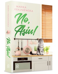 No, Asiu! - Marika Krajniewska - książka