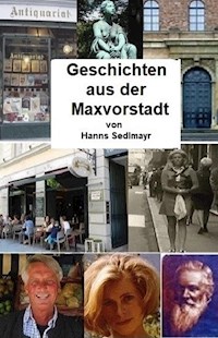 Geschichten aus der Maxvorstadt - Hanns Sedlmayr - ebook