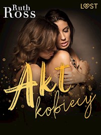 Akt kobiecy – lesbijskie opowiadanie erotyczne - Ruth Ross - ebook + audiobook