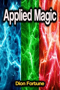 Applied Magic - Dion Fortune - ebook