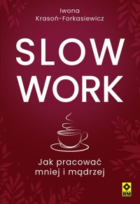 Slow work - Iwona Krasoń-Forkasiewicz - książka