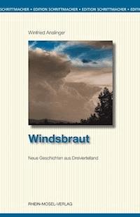 Windsbraut - Winfried Anslinger - ebook