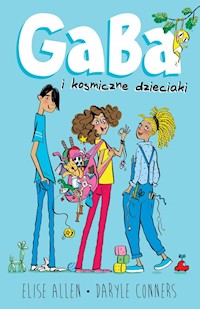 Gaba i kosmiczne dzieciaki - Allen Elise, Conners Daryle - książka