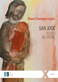 San José, el eco del Padre - Mauro Giuseppe Lepori - ebook