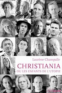 Christiana ou les enfants de l'utopie - Laurène Champalle - ebook