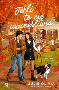 Jeśli to cię uszczęśliwia - Olivia Julie - ebook + audiobook + książka