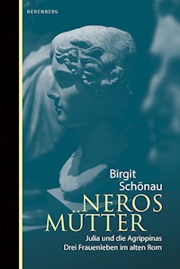 Neros Mütter - Birgit Schönau - ebook