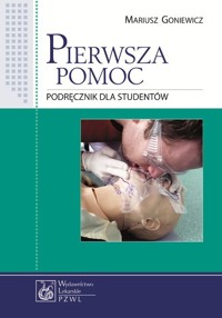Pierwsza pomoc - Goniewicz Mariusz - książka