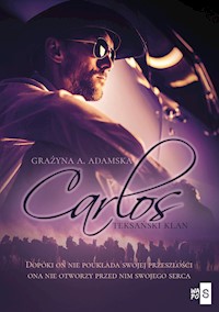 Teksański klan. Carlos - Grażyna A. Adamska - ebook