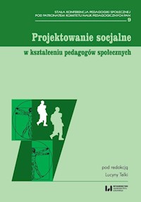 Projektowanie socjalne w kształceniu pedagogów społecznych -  - książka