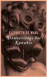 Donnerstags bei Kanakis - Elisabeth de Waal - ebook