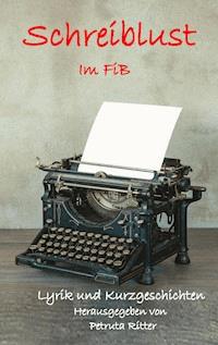 Schreiblust - Petruta Ritter - ebook