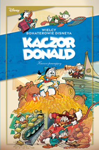 Wielcy bohaterowie Disneya. Kaczor Donald. Tom 3. Kaczor pracujący - Różni Autorzy, różni artyści - książka