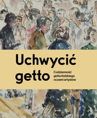 Uchwycić getto -  - książka
