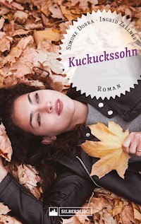 Kuckuckssohn. Roman - Simone Dorra - ebook