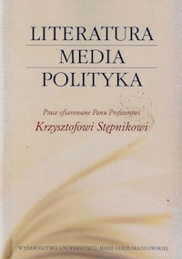 Literatura media polityka -  - książka