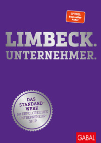 Limbeck. Unternehmer. - Martin Limbeck - ebook