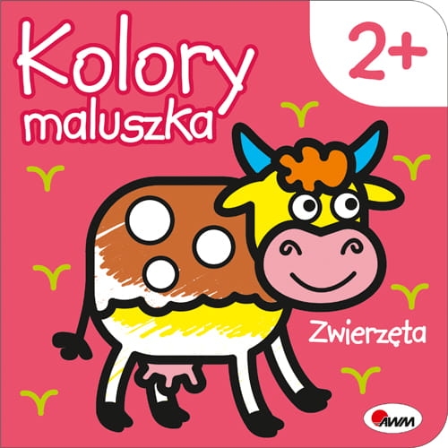 Kolory maluszka. Zwierzęta - zbiorowa praca - książka