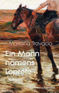Ein Mann namens Loprete - Mariana Travacio - ebook