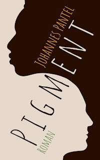 Pigment - Pantel Johannes - ebook