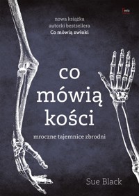 Co mówią kości - Sue Black - ebook + książka