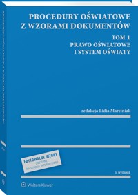 Procedury oświatowe z wzorami dokumentów Tom 1 - Lidia Marciniak - książka