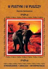 W pustyni i w puszczy Henryka Sienkiewicza - Mądry Anna - książka