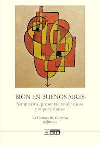 Bion en Buenos Aires - Bion Wilfred - ebook