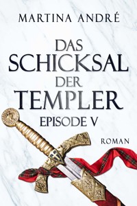 Das Schicksal der Templer - Episode V: Tödliche Sünden (Gero von Breydenbach 4) - Martina André - ebook