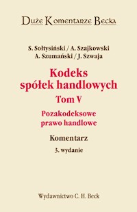 Kodeks spółek handlowych Tom 5 Pozakodeksowe prawo handlowe - - książka