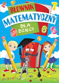 Słownik matematyczny dla dzieci -  - książka