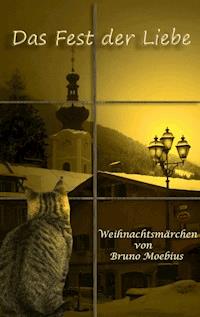 Das Fest der Liebe - Bruno Moebius - ebook