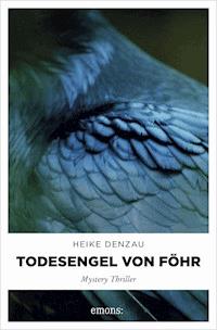 Todesengel von Föhr - Heike Denzau - ebook