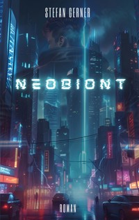 Neobiont - Stefan Gerner - ebook
