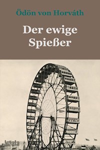 Der ewige Spießer - Ödön von Horvath - ebook